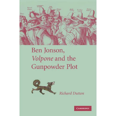Ben Jonson, Volpone and the Gunpowder Plot