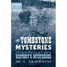Cold Case: The Tombstone Mysteries: Investigating History's Mysteries