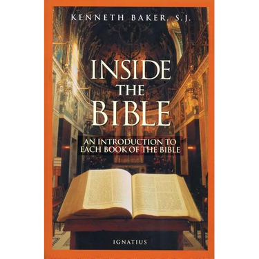 Inside the Bible: A Guide to Understanding Each Book of the Bible
