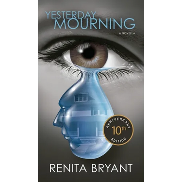 Yesterday Mourning 10th Anniversary Edition