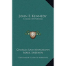 John F. Kennedy: A Sense Of Purpose