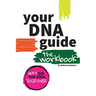 Your DNA Guide - The Workbook: Let's Do DNA Together
