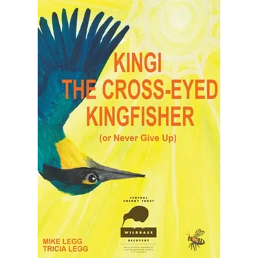 Kingi The Cross-Eyed Kingfisher: (or Never Give Up)