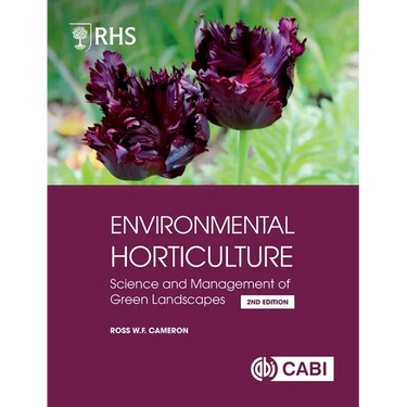 Rhs Environmental Horticulture: Science and Management of Green Landscapes