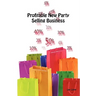 Profitable New Party Selling Business