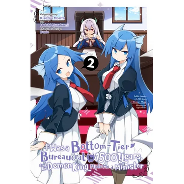 I Was a Bottom-Tier Bureaucrat for 1,500 Years, and the Demon King Made Me a Minister, Vol. 2 (Manga)