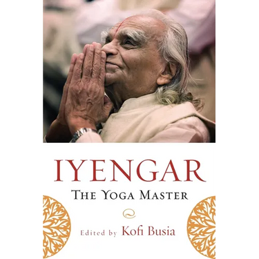 Iyengar: The Yoga Master