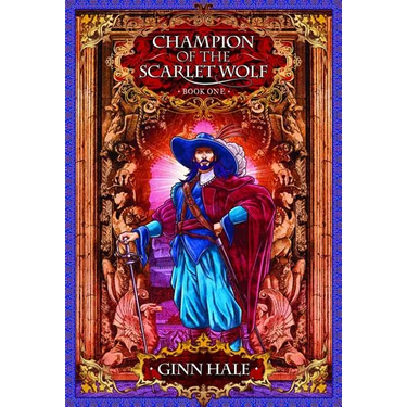 Champion of the Scarlet Wolf Book One