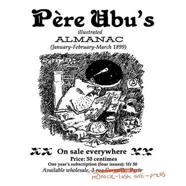 Père Ubu's Illustrated Almanac: January/February/March 1899