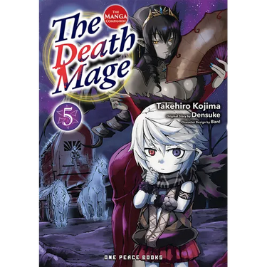 The Death Mage Volume 5: The Manga Companion