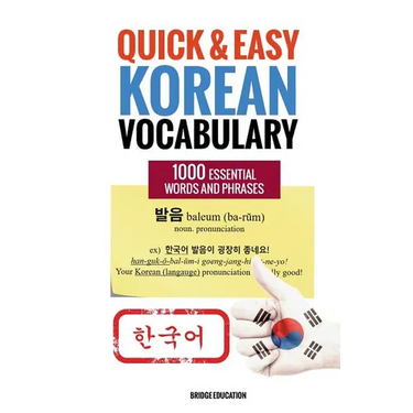 Quick and Easy Korean Vocabulary: Learn Over 1,000 Essential Words and Phrases