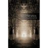 Heretics