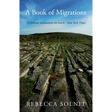 A Book of Migrations: Some Passages in Ireland