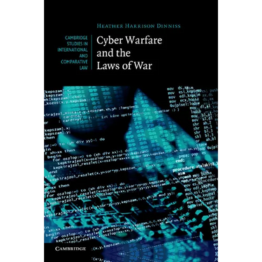 Cyber Warfare and the Laws of War