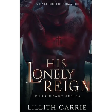 His Lonely Reign