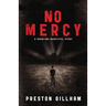 No Mercy: A Haunting--Beautiful Story