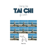 Tai Chi for Seniors, Step by Step: In Full Color