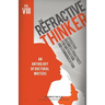 The Refractive Thinker(c): Vol VIII: Effective Business Practices for Motivation and Communication