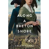 Along a Breton Shore