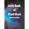 Little Book of Fixed Stars: Expanded Second Edition