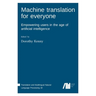 Machine translation for everyone