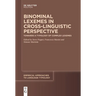Binominal Lexemes in Cross-Linguistic Perspective: Towards a Typology of Complex Lexemes