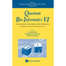 Quantum Bio-Informatics VI: Proc of Quantum Bio-Info 2014
