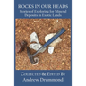Rocks in Our Heads: Stories of Exploring for Mineral Deposits in Exotic Lands