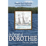 In Pursuit of Dorothie: The Lost Colony Ship