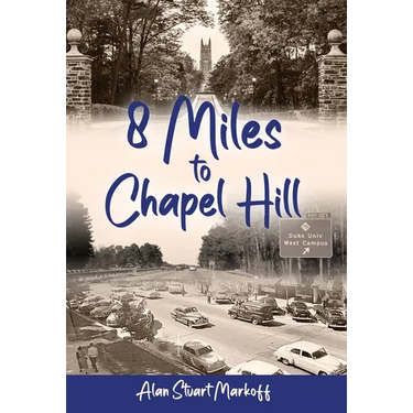 Eight Miles to Chapel Hill