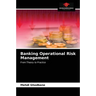 Banking Operational Risk Management