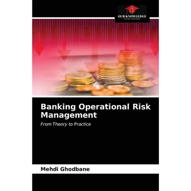 Banking Operational Risk Management