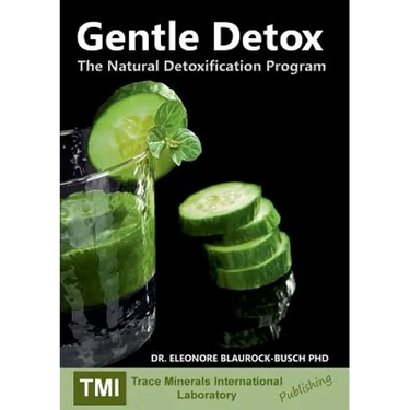 Gentle Detox: The Natural Detoxification Program