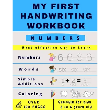 My First Handwriting Workbrook - Numbers: Preschool, Kindergarten, Pre K writing paper with lines, suitable for kids ages 3 to 6, handwriting numbers