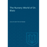 The Nursery World of Dr. Blatz
