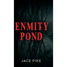 Enmity Pond