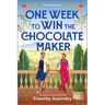 One Week to Win the Chocolate Maker: A Spicy MM Romance Retelling of Charlie and the Chocolate Factory