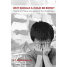 Why Should a Child Be Born?: Poems for Peace and Justice in the Middle East