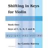 Shifting in Keys for Violin, Book One