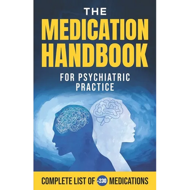 The Medication Handbook for Psychiatric Practice