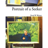 Portrait of a Seeker