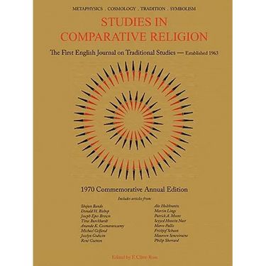 Studies in Comparative Religion: 1970 Commemorative Annual Edition
