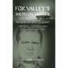 Fox Valley's Shotgun Winter