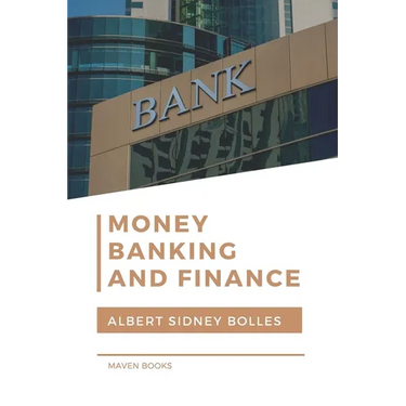 Money, Banking, and Finance