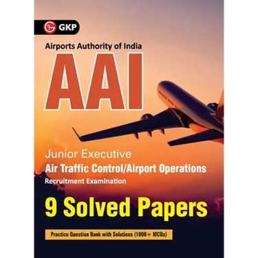 Aai (Airports Authority of India) Junior Executive: 9 Solved Papers