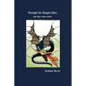 Through the Dragon Glass and Other Stories