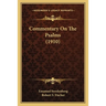 Commentary On The Psalms (1910)