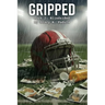 Gripped Part 2: Blindsided