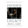 Divided Legacy Volume III: Science and Ethics in American Medicine: 1800-1914