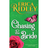 Chasing the Bride
